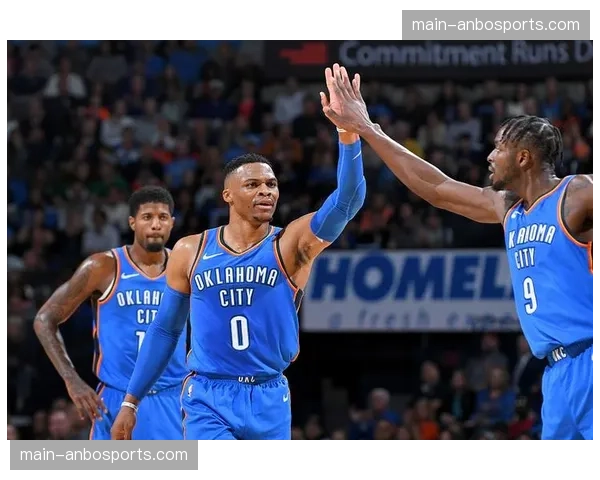 雷霆进攻效率117.6联盟第七，攻防均衡性最佳